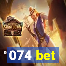 074 bet